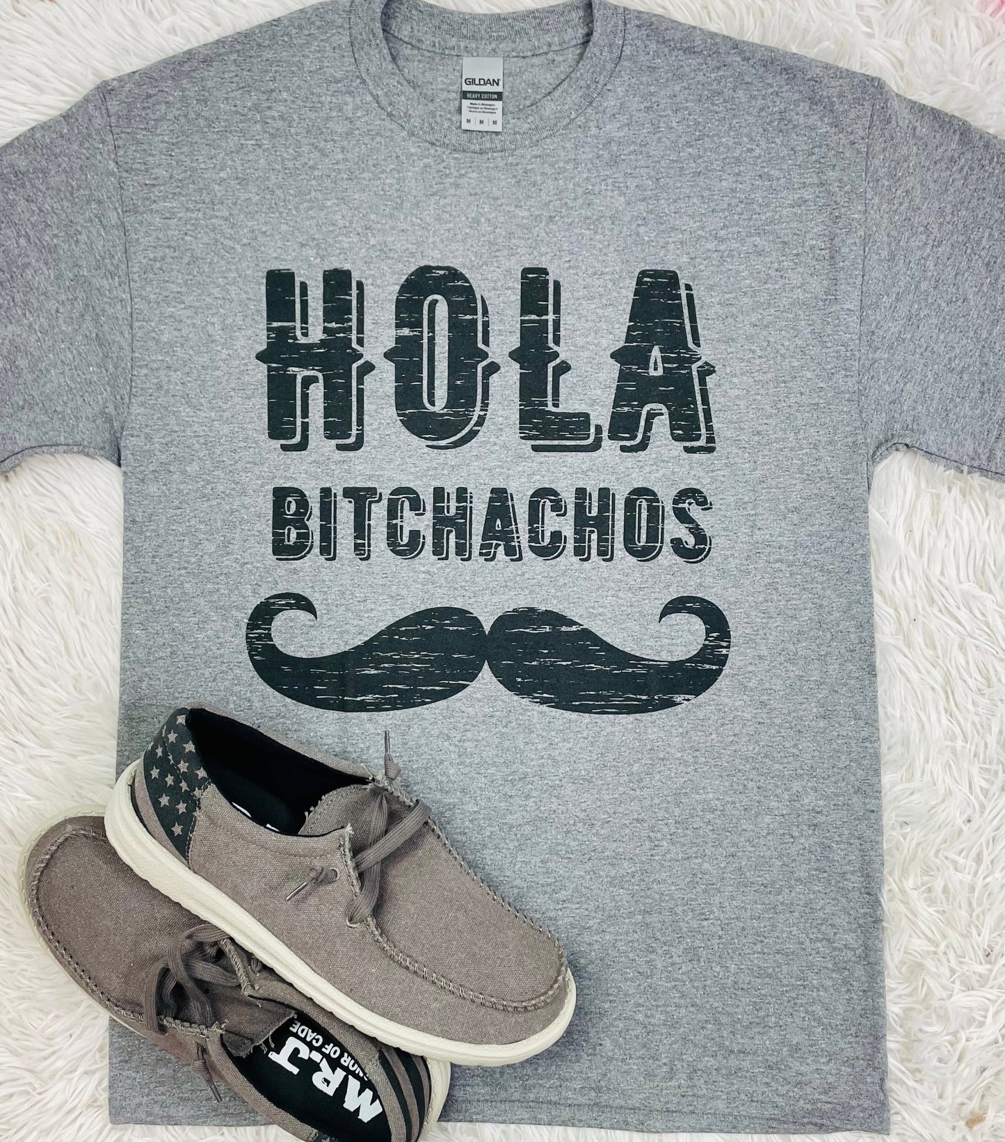 Hola Bitchachos Tee